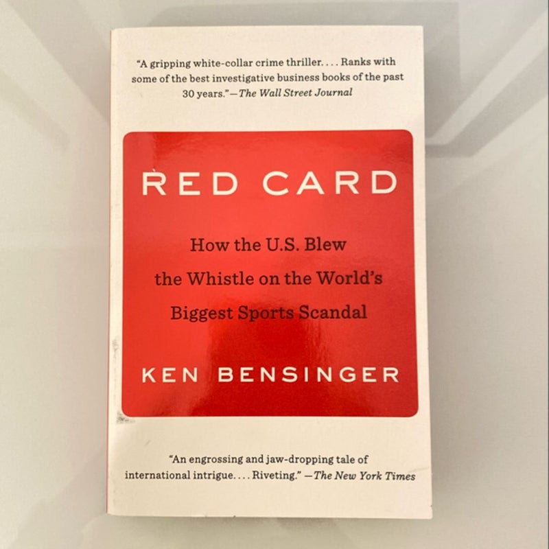 RED CARD - How the U.S. Blew the Whistle on the World’s Biggest Sports Scandal