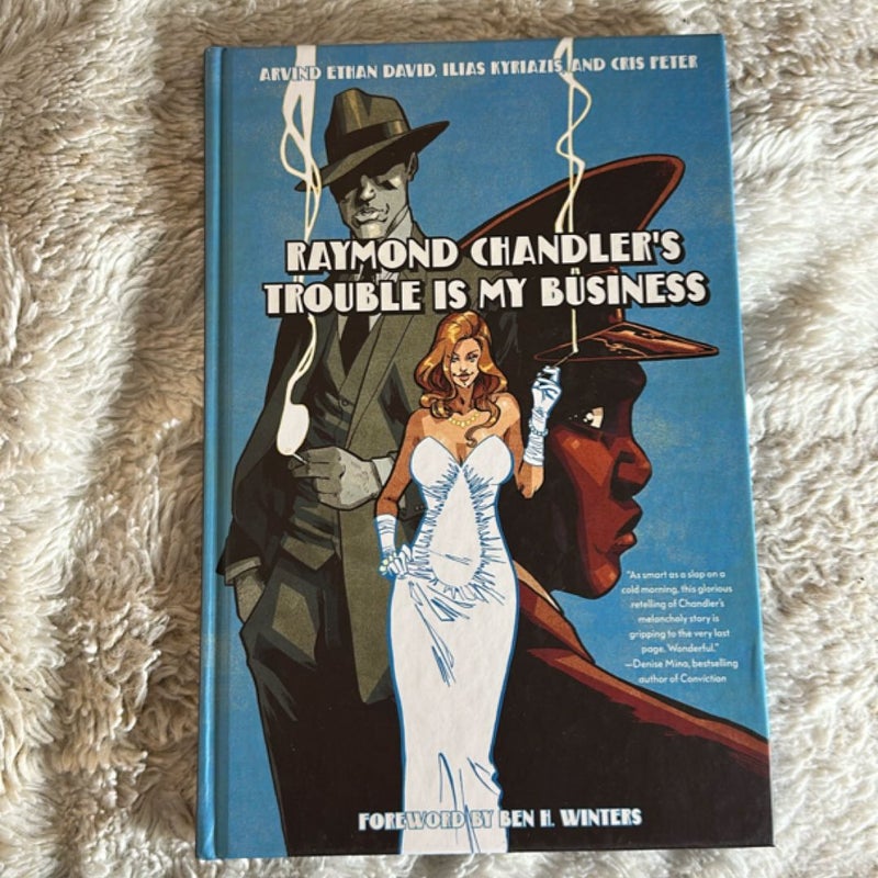 Raymond Chandler's Trouble Is My Business