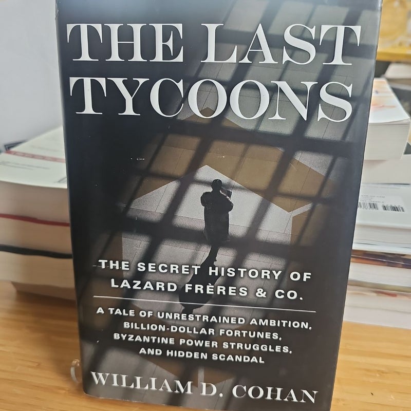 The Last Tycoons