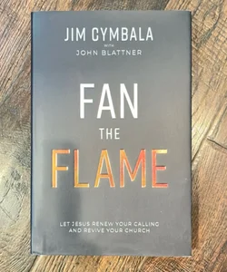 Fan the Flame