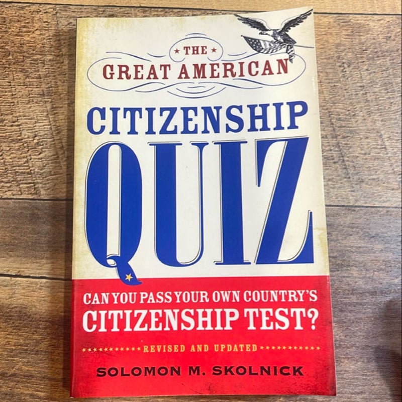 The Great American Citizenship Quiz