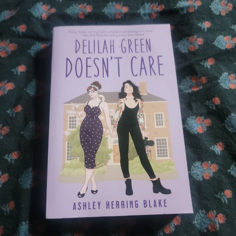 Delilah Green Doesn't Care