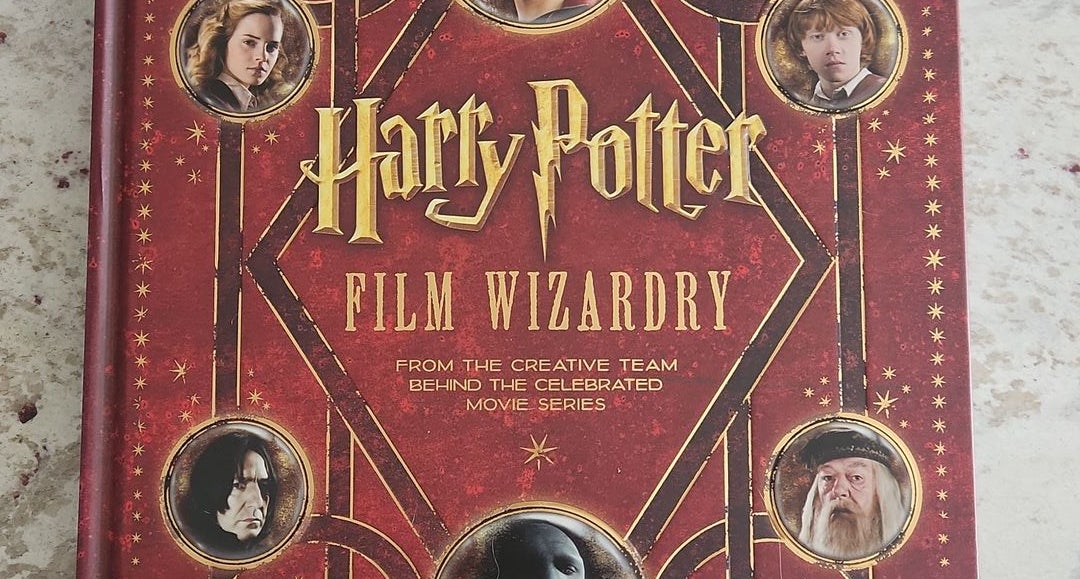 Harry Potter Film Wizardry: From the Creative Team Behind the Celebrated  Movie Series