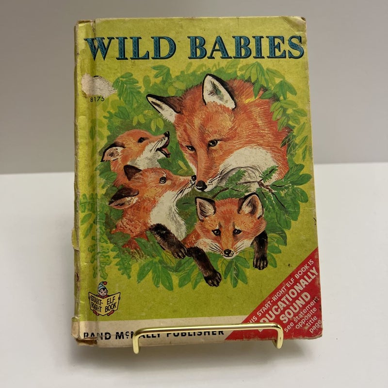 Start Right Elf Book Wild Babies #8175 (Rand McNally Publisher) 