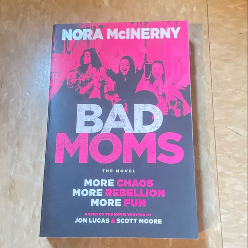 Bad Moms