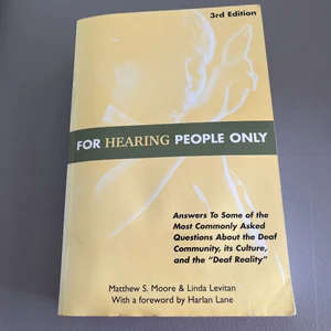 For Hearing People Only