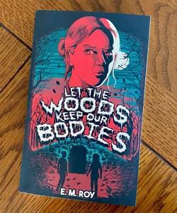 Let the Woods Keep Our Bodies ~*Signed Bookplate*~