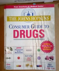 The Johns Hopkins Consumer Guide to Drugs and Supplements