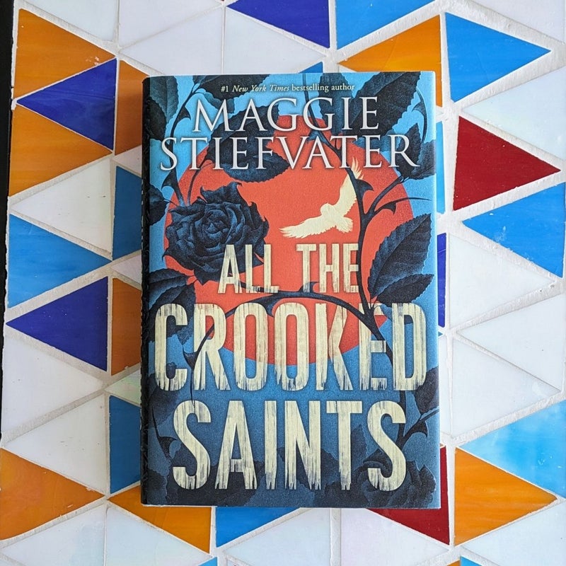 All the Crooked Saints (1st edition)