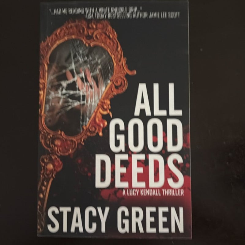 All Good Deeds (Lucy Kendall #1)