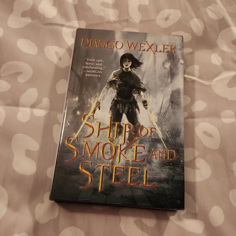 Ship of Smoke and Steel *Signed Edtion with Reversable Dust Jacket*