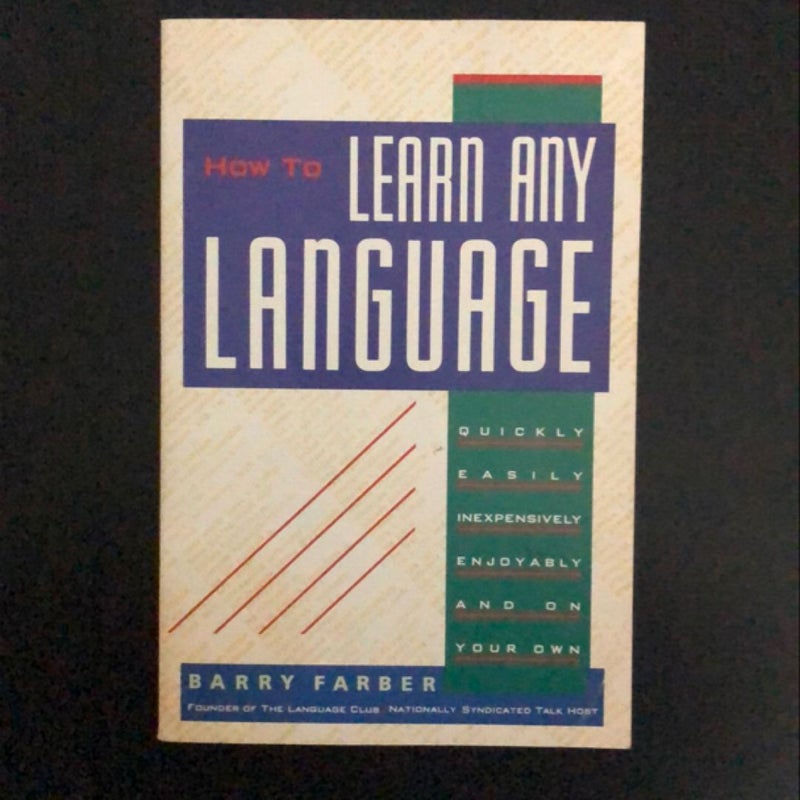 How to Learn Any Language