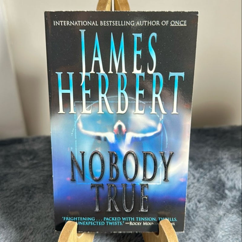 Nobody True