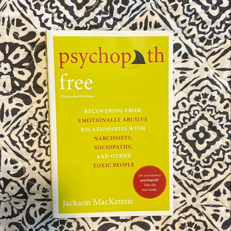 Psychopath Free (Expanded Edition)