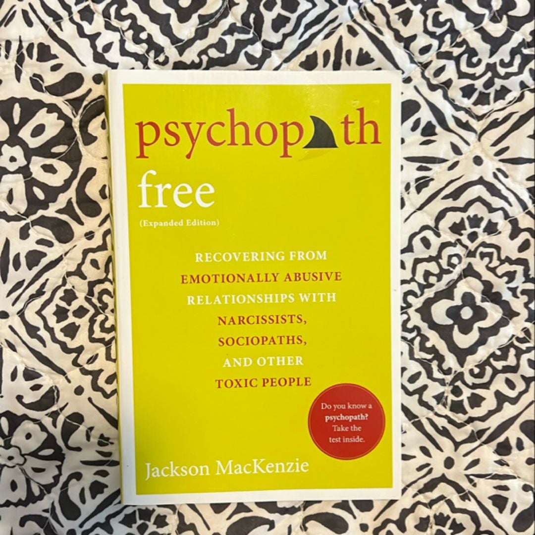 Psychopath Free (Expanded Edition) by Jackson MacKenzie, Paperback