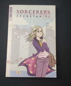 Sorcerers and Secretaries vol.1
