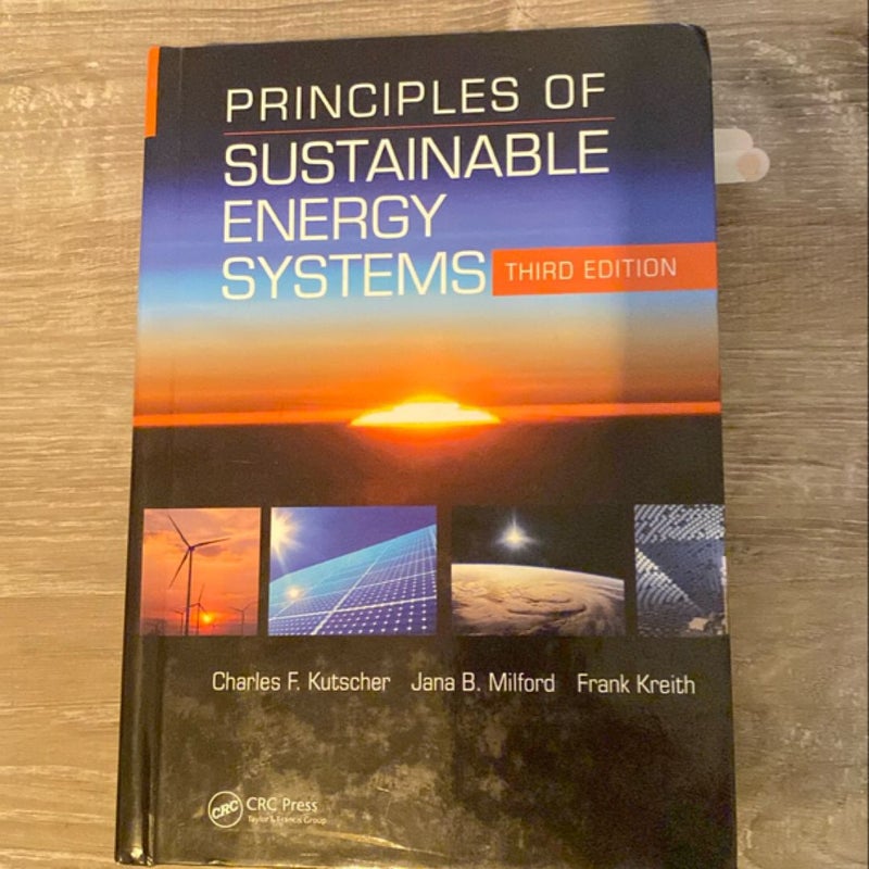 Principles of Sustainable Energy Systems, Third Edition