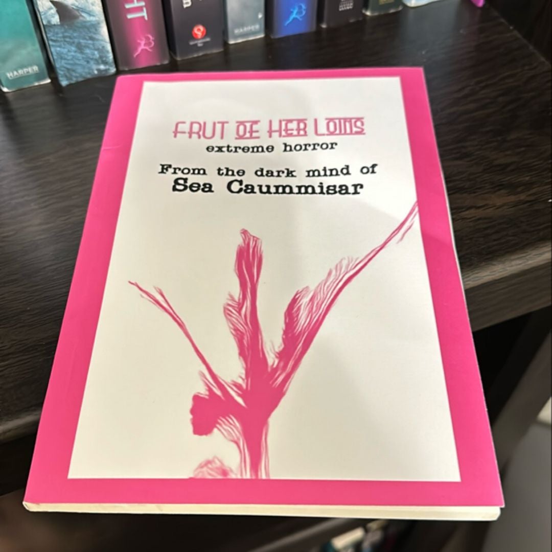 FRUT of Her Loins: Extreme Horror