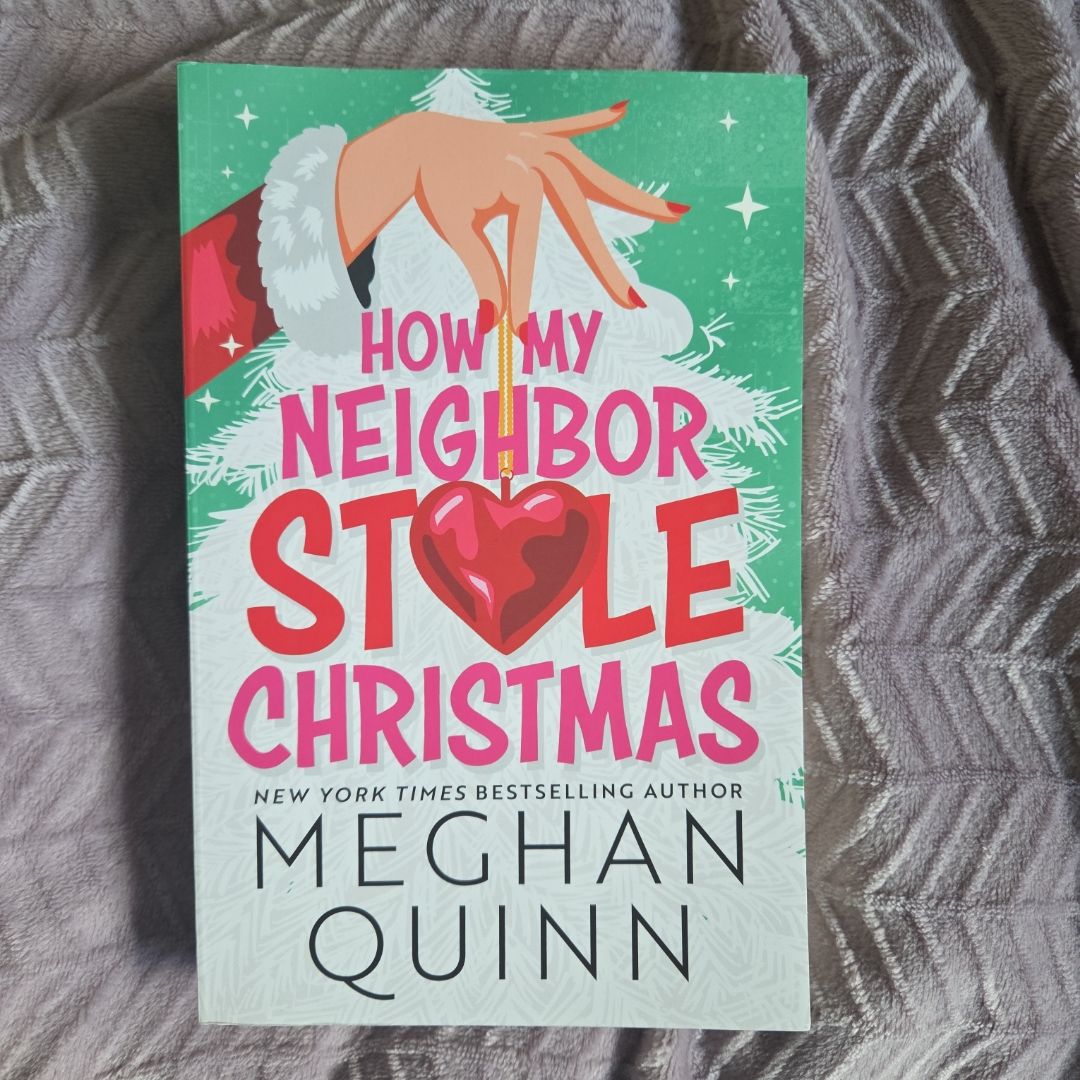 How My Neighbor Stole Christmas