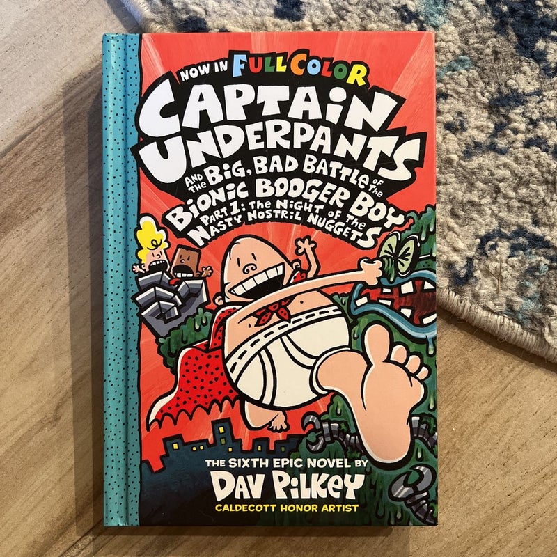 Captain Underpants and the Big Bad Battle of the Bionic Booger Boy