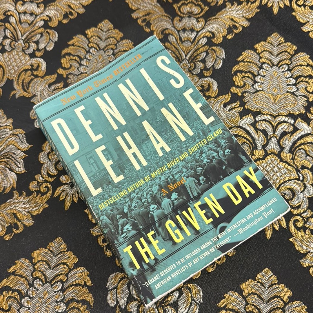 The Given Day: A Novel by Lehane, Dennis