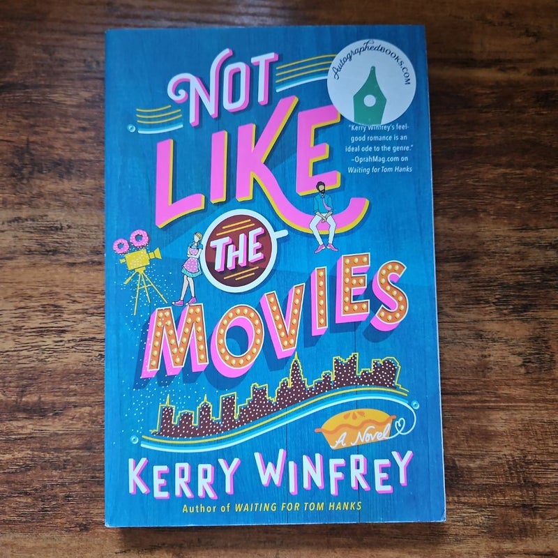 Not Like the Movies Signed Copy