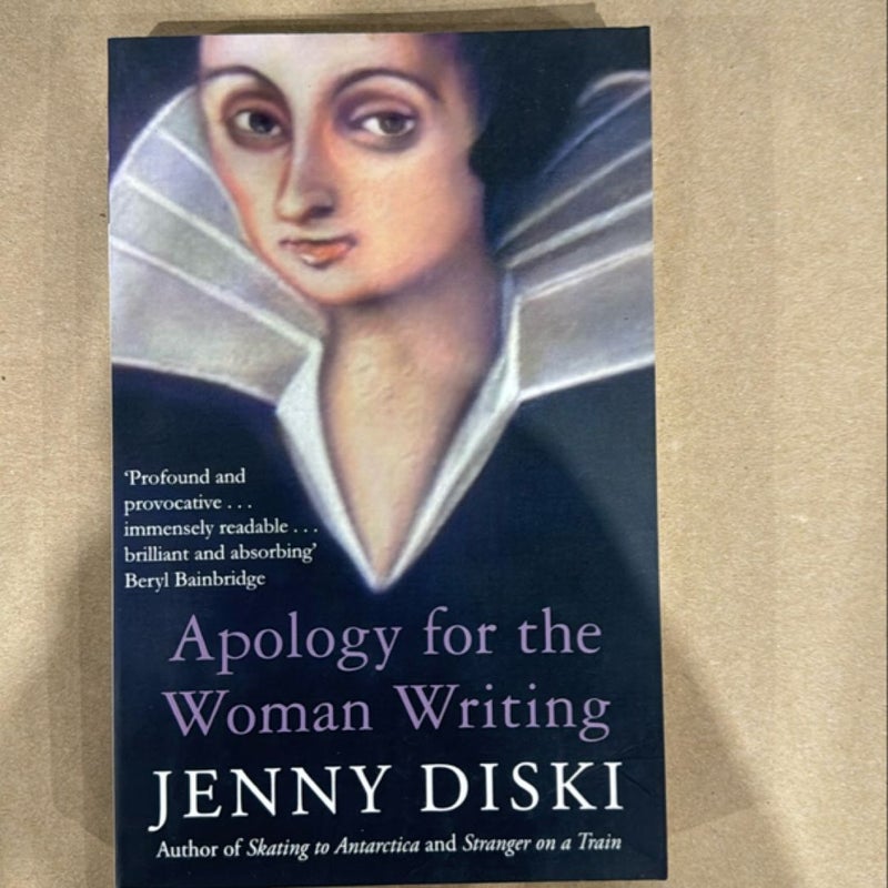 Apology for the Woman Writing