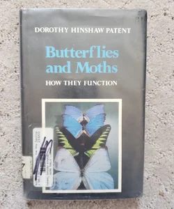 Butterflies and Moths: How They Function (This Edition, 1979)