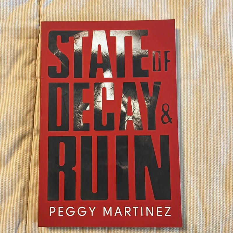 State of Decay and Ruin