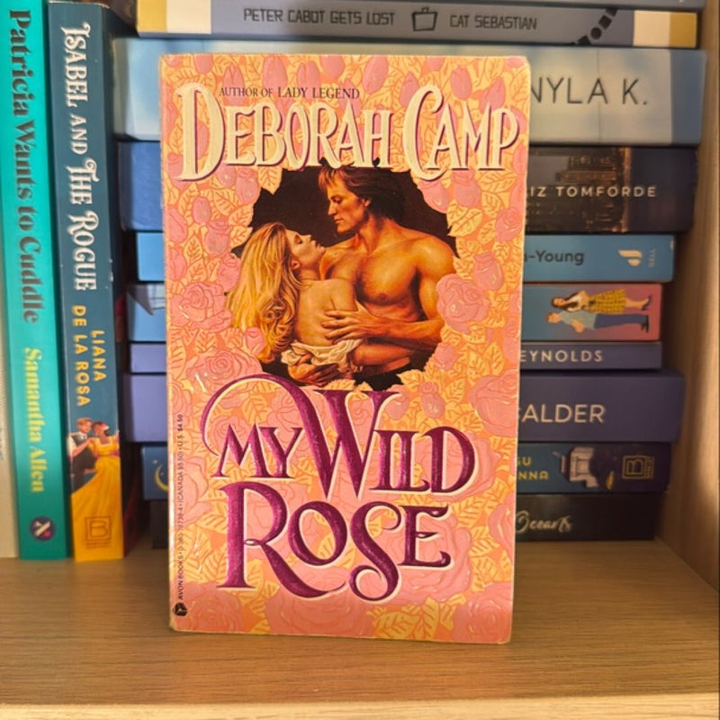 My Wild Rose