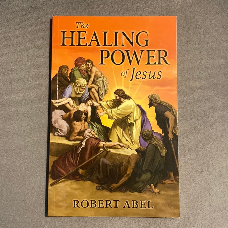 The Healing Power of Jesus