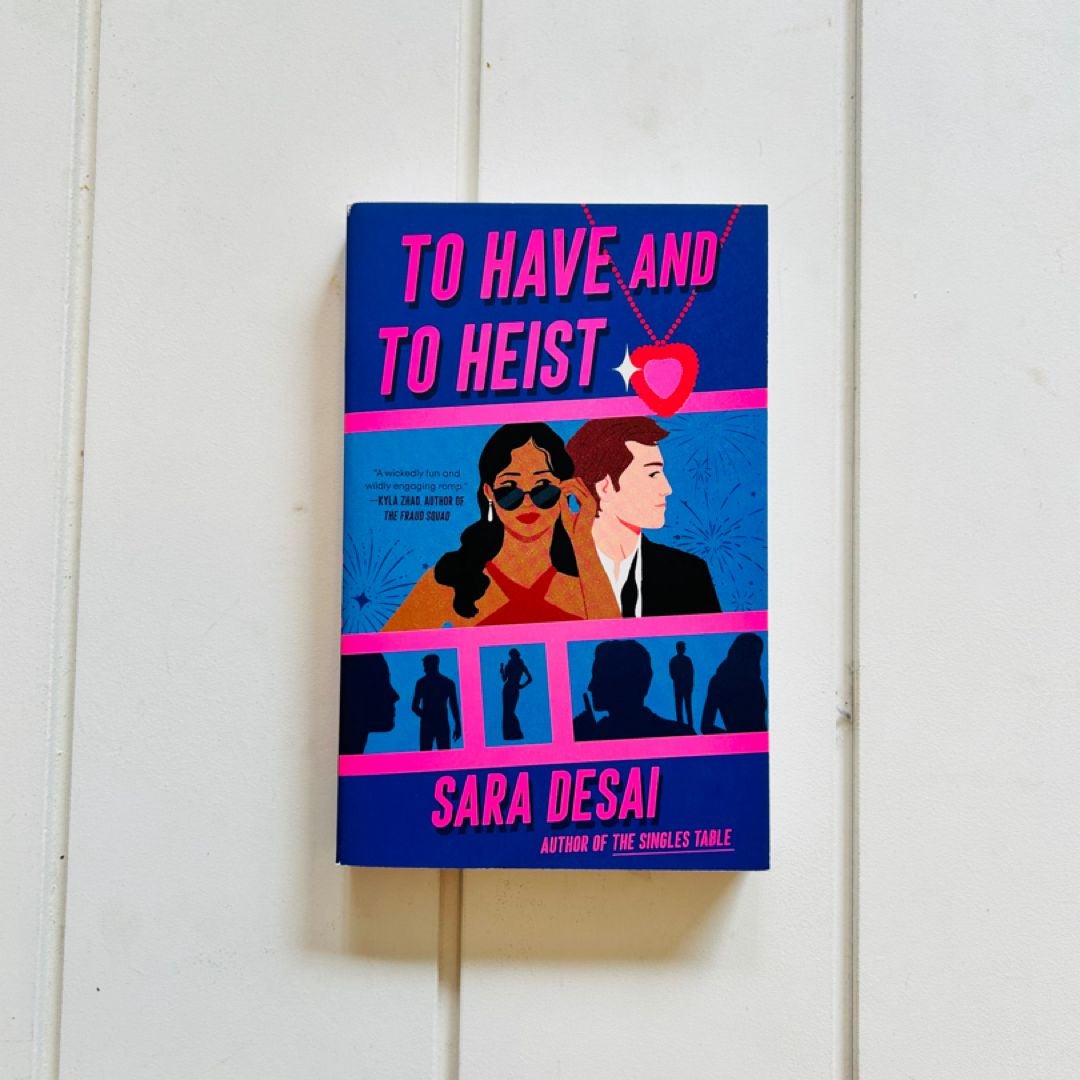 To Have and to Heist