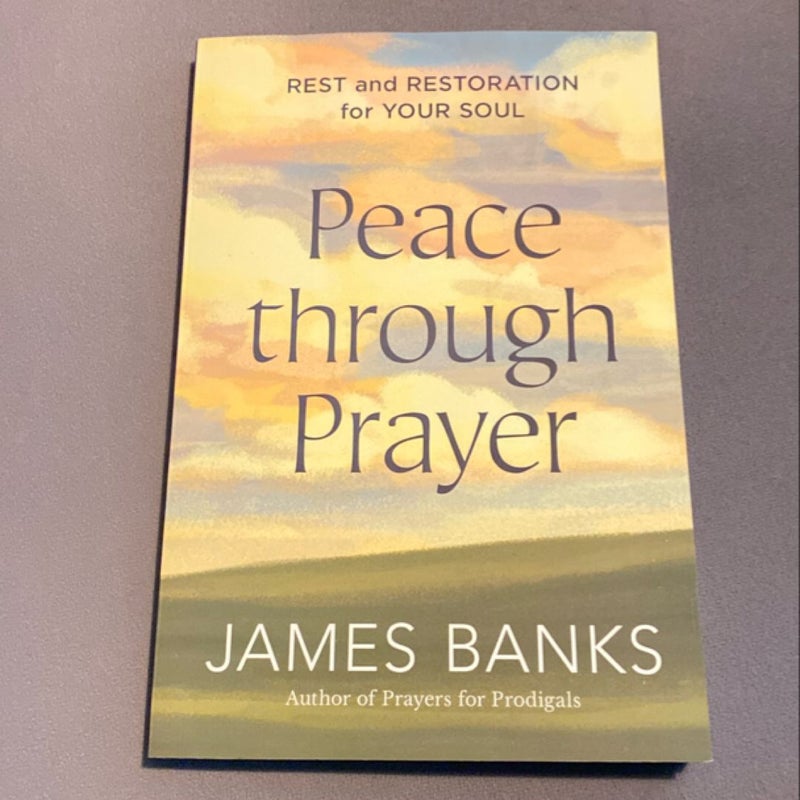 Peace Through Prayer