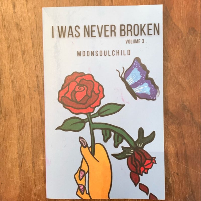 I Was Never Broken