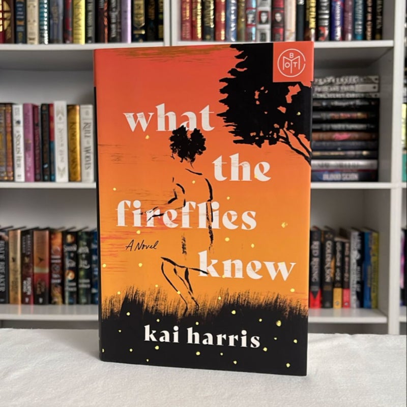 What the Fireflies Knew BOTM