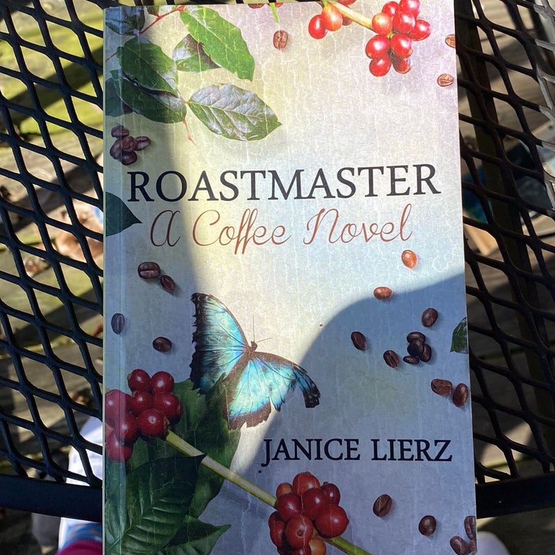 Roastmaster (a Coffee Novel)