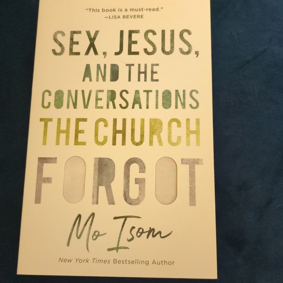 Sex, Jesus, and the Conversations the Church Forgot