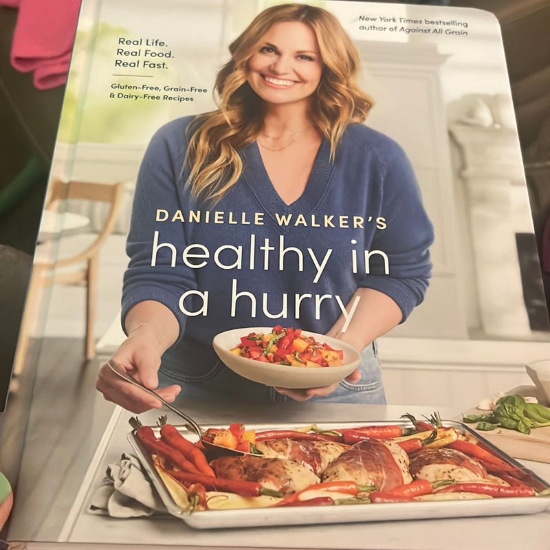 Danielle Walker's Healthy in a Hurry