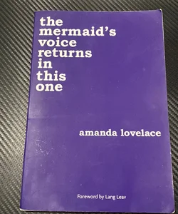 The Mermaid's Voice Returns in This One