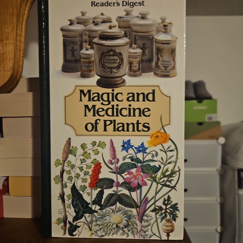 Magic and Medicine of Plants