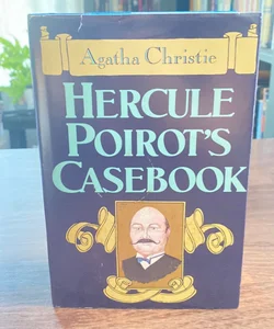 Hercule Poirot’s Casebook