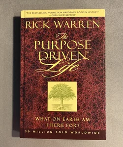 The Purpose Driven Life