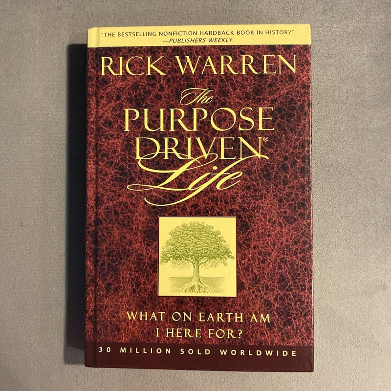 The Purpose Driven Life