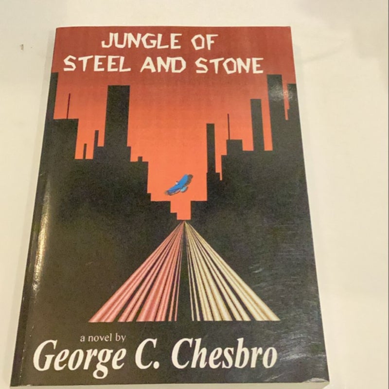 Jungle of Steel and Stone