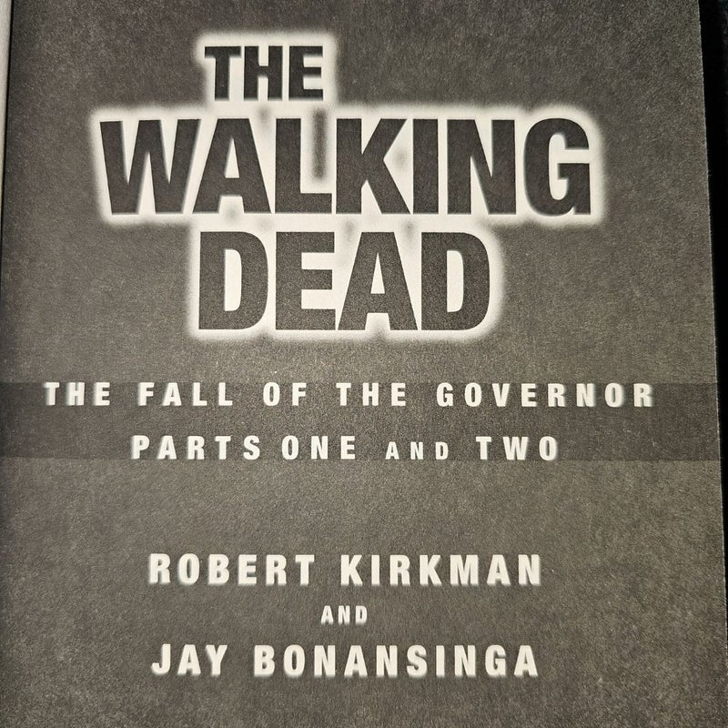 The Walking Dead: the Fall of the Governor: Parts 1 And 2