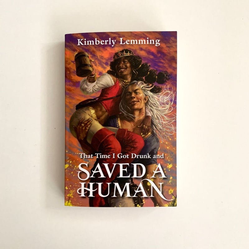 That Time I Got Drunk and Saved a Human by