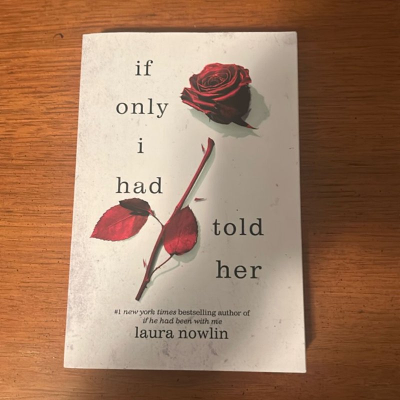 If Only I Had Told Her