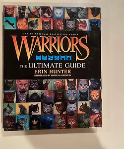 Warriors: the Ultimate Guide