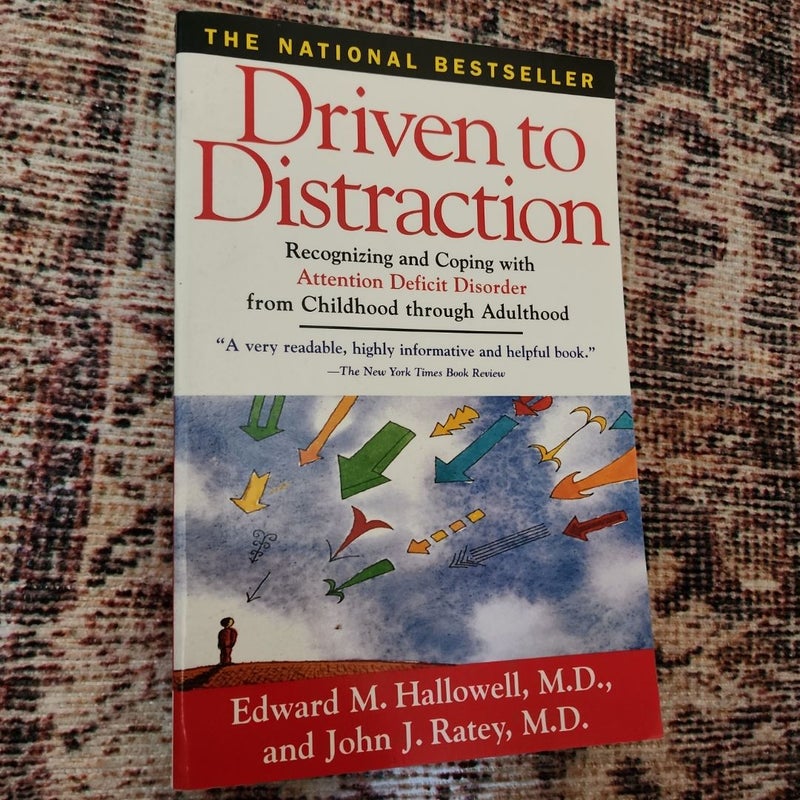 Driven to Distraction