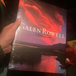 Galen Rowell: a Retrospective